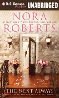 The Next Always [With Earbuds] - MacLeod Andrews, Nora Roberts