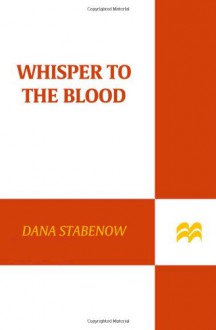 Whisper To The Blood - Cherie Northon,Dana Stabenow