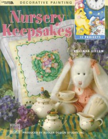 Nursery Keepsakes - Linda Gillum