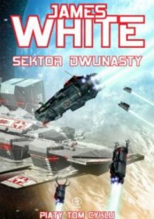 Sektor Dwunasty - James White