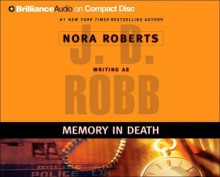 Memory in Death (In Death, #22) - J.D. Robb, Susan Ericksen