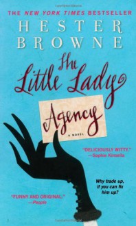 The Little Lady Agency - Hester Browne