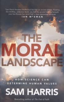 The Moral Landscape - Sam Harris