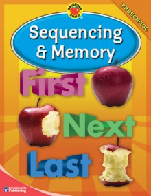 Brighter Child® Sequencing and Memory, Preschool (Brighter Child Workbooks) - School Specialty Publishing, Staff of School Specialty Children's Publishing, Brighter Child