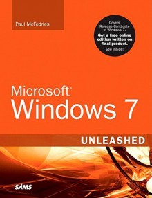 Microsoft Windows 7 Unleashed - Paul McFedries