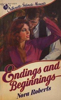 Endings and Beginnings - Nora Roberts