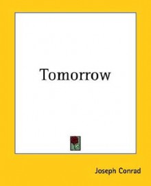 To-morrow - Joseph Conrad