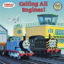 Thomas & Friends: Calling All Engines (Thomas & Friends) - Wilbert Awdry, Richard Courtney