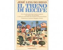 Il treno di recife - José Lins do Rego, Antonio Tabucchi