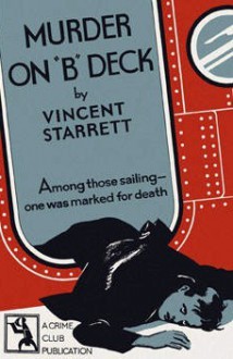 Murder on “B” Deck - Vincent Starrett