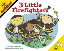 3 Little Firefighters: Sorting - Stuart J. Murphy