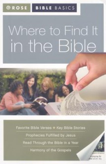 Where to Find It in the Bible - Rose Publishing