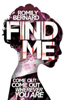 Find Me - Romily Bernard