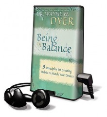 Being in Balance (Audio) - Wayne W. Dyer