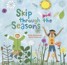 Skip Through the Seasons - Stella Blackstone, Maria Carluccio