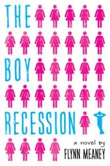 The Boy Recession - Flynn Meaney