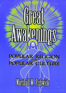 Great Awakenings - Marshall William Fishwick, Frank Hoffmann, Beulah B. Ramirez