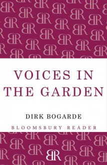 Voices In The Garden - Dirk Bogarde