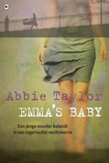 Emma's baby - Abbie Taylor, Annemarie Verbeek