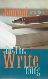 Do the Write Thing Journal for - Kwame Alexander