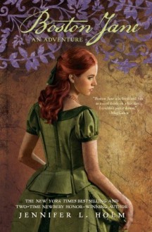 Boston Jane: An Adventure - Jennifer L. Holm