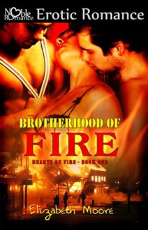 Brotherhood of Fire - Elizabeth Moore