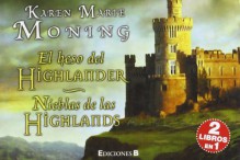 El beso del highlander & Nieblas de las highlands (Librino) - Karen Marie Moning