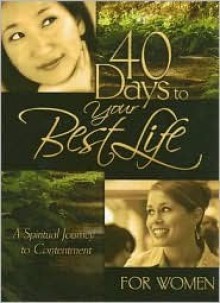 40 Days to Your Best Life for Women - David C. Cook, David C. Cook