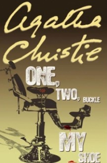 One, Two, Buckle My Shoe - Agatha Christie