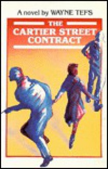 Cartier Street Contract - Wayne Tefs