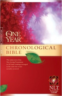 The One Year Chronological Bible NLT (One Year Bible: Nlt) - Tyndale