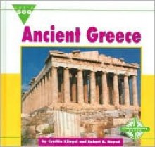 Ancient Greece (Let's See Library) - Cynthia Fitterer Klingel, Robert B. Noyed