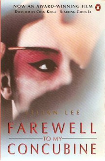 Farewell To My Concubine - Lilian Lee, Andrea Lingenfelter