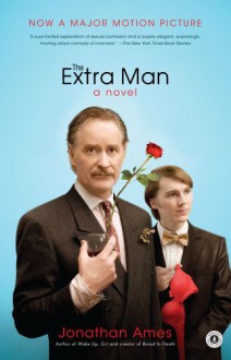 The Extra Man: A Novel - Jonathan Ames