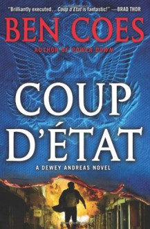 Coup D'Etat - Ben Coes