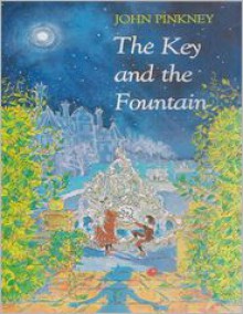 The Key and the Fountain - John Pinkney