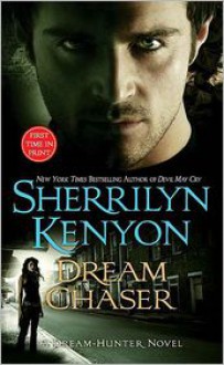 Dream Chaser (Dream-Hunter Series #3) - 