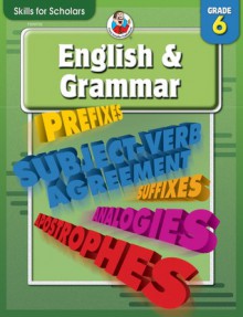 English & Grammar, Grade 6 - Frank Schaffer Publications, Carson-Dellosa Publishing, Frank Schaffer Publications