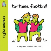 Tortoise Football - Giles Andreae