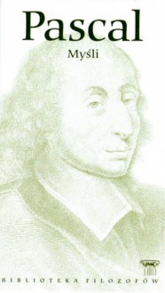 Myśli - Blaise Pascal