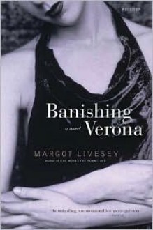 Banishing Verona - Margot Livesey