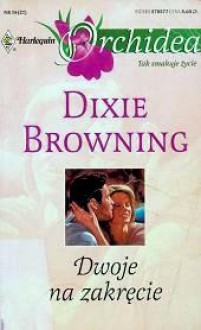 Dwoje na zakręcie - Dixie Browning