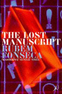 The Lost Manuscript - Rubem Fonseca