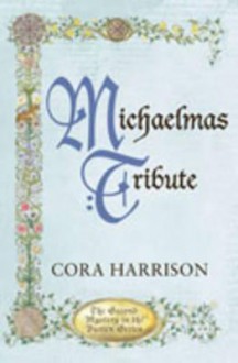 Michaelmas Tribute - Cora Harrison