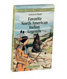 Listen & Read Favorite North American Indian Legends - Philip Smith, Gil Silverbird