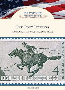 Pony Express - Tim McNeese