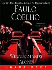 The Winner Stands Alone (Audio) - Paul Boehmer, translation 2009 by Margaret Jull Costa 2008 by Paulo Coelho, Paulo Coelho