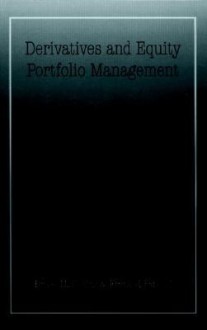 Derivatives and Equity Portfolio Management - Bruce M. Collins, Frank J. Fabozzi