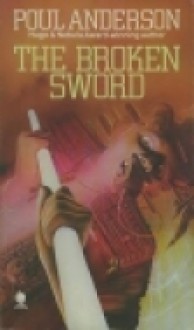 Broken Sword - Poul Anderson