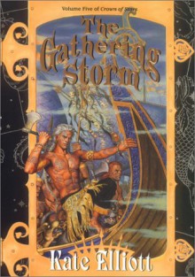 The Gathering Storm - Kate Elliott